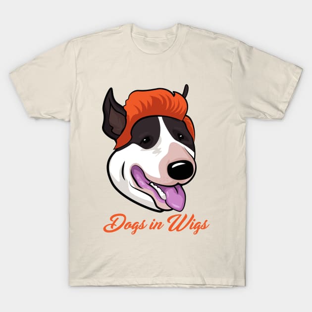 Dogs in Wigs - Funny Bull Terrier Dog T-Shirt by andantino